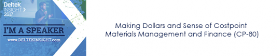 Making Dollars and Sense of Costpoint Materials Management and Finance (CP-80)