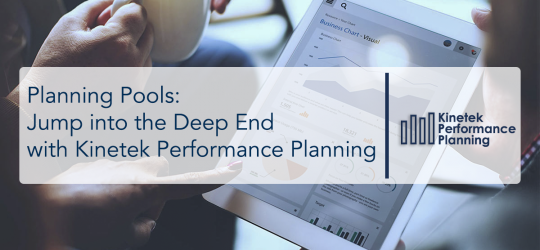 Planning Pools: Jump into the Deep End with Kinetek Performance Planning
