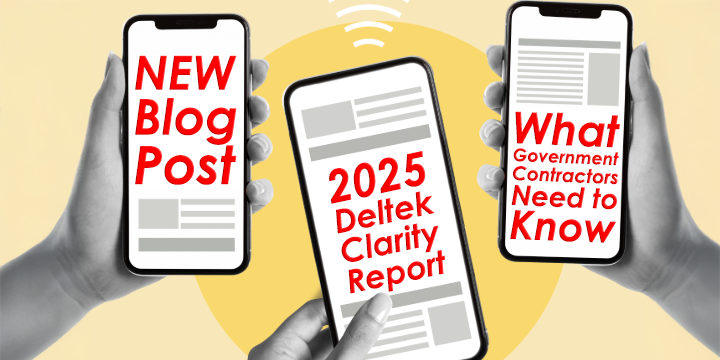 2025 Deltek Clarity Report: What Government Contractors Need to Know