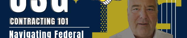 USG Contracting 101: Navigating Federal Procurement in a New Era