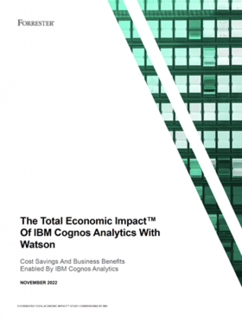 Preview of The Total Economic Impact™ Of IBM Cognos Analytics With Watson
